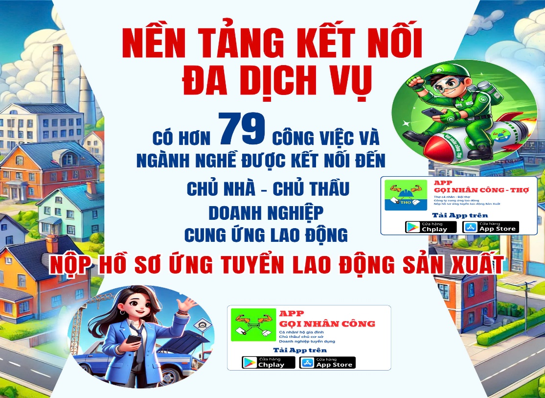 App GỌI NHÂN CÔNG &amp; App GỌI NHÂN CÔNG – THỢ kết nối hiệu quả tạo công ăn việc làm cho hàng triệu người dân Việt Nam.