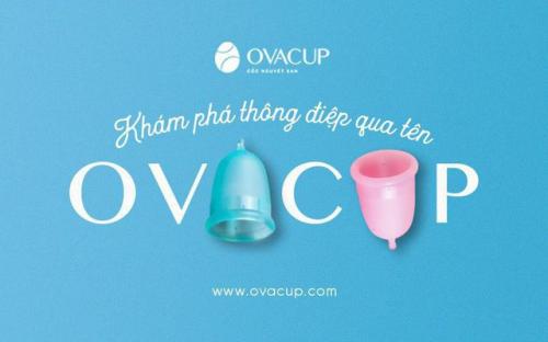 Cốc nguyệt san Ovacup - Lý do hàng triệu phụ nữ tin dùng sản phẩm